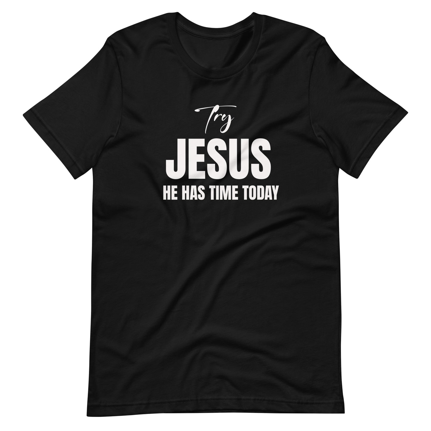 Jesus Got Time Today